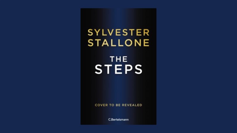 VORLÄUFIGES COVER I Sylvester Stallone, The Steps. Die Geschichte meines Lebens, C.Bertelsmann