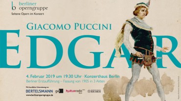„Edgar“: Ein Frühwerk Puccinis in Berliner Erstaufführung